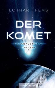 Der Komet di Lothar Thems edito da TWENTYSIX