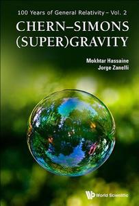 Chern-simons (Super)gravity di Hassaine Mokhtar edito da World Scientific