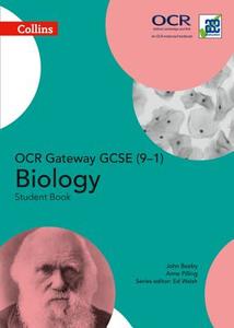 OCR Gateway GCSE Biology 9-1 Student Book di Anne Pilling, John Beeby, Tracey Baxter edito da HarperCollins Publishers