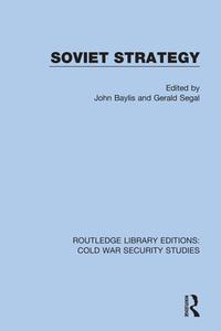 Soviet Strategy edito da Taylor & Francis Ltd