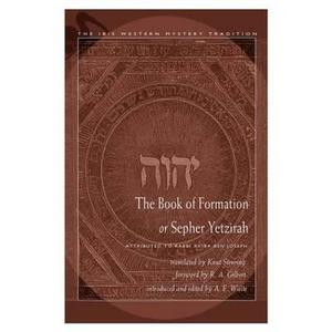 The Book of Formation or Sepher Yetzirah: Attributed to Rabbi Akiba Ben Joseph di Akiba Ben Joseph edito da IBIS