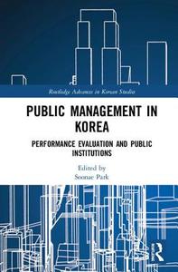 Public Management in Korea edito da Taylor & Francis Ltd