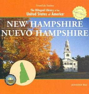 New Hampshire/Nuevo Hampshire di Jennifer Way edito da Editorial Buenas Letras