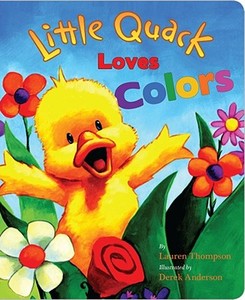 Little Quack Loves Colors di Lauren Thompson edito da Little Simon