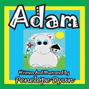 Adam di Penelope Dyan edito da Bellissima Publishing LLC