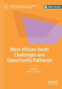 West African Youth Challenges and Opportunity Pathways edito da Springer International Publishing