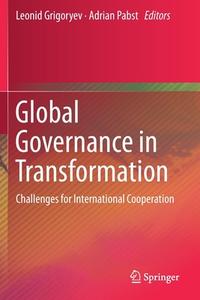 Global Governance in Transformation edito da Springer International Publishing