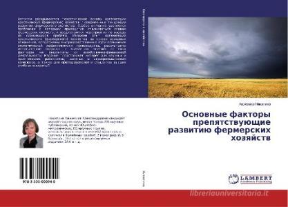 Osnovnye faktory prepyatstvujushhie razvitiju fermerskih hozyajstv di Anzhelika Nikitina edito da LAP Lambert Academic Publishing