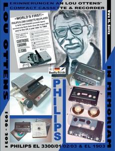 Erinnerungen an Lou Ottens' Compact Cassette & Recorder PHILIPS EL 3300/01/02/03 di Uwe H. Sültz edito da Books on Demand
