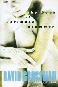 The Book of Intimate Grammar di Grossman David edito da St. Martins Press-3PL