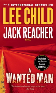 A Wanted Man di Lee Child edito da Random House LCC US