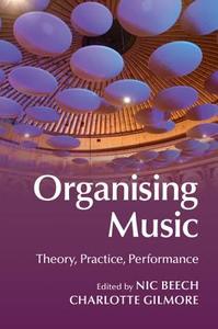 Organising Music edito da Cambridge University Press