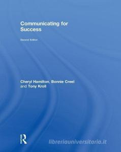 Communicating for Success di Bonnie Creel edito da Taylor & Francis Ltd