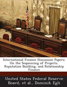 International Finance Discussion Papers di Dominik Egli edito da Bibliogov