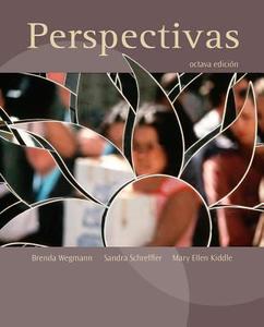Perspectivas (Book Only) di Brenda Wegmann, Sandra Schreffler, Mary Ellen Kiddle edito da Cengage Learning