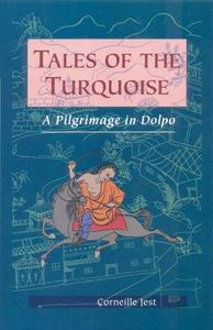 Tales of the Turquoise di Corneille Jest edito da Snow Lion