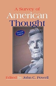 A Survey of American Thought di John C. Powell edito da New Forums Press
