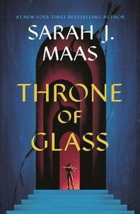Throne of Glass di Sarah J. Maas edito da BLOOMSBURY