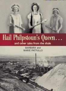 Hail Philpstoun's Queen di Barbara Pattullo, Marie? Pattullo edito da Luath Press Ltd