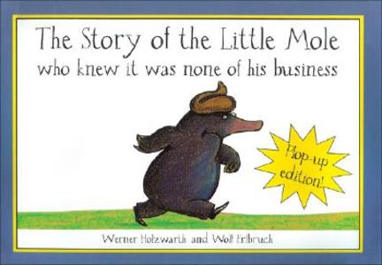 The Story Of Little Mole Plop Up Edition! di Werner Holzwarth edito da Pavilion Books