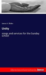 Unity di James V. Blake edito da hansebooks