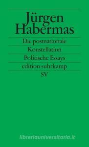 Die postnationale Konstellation di Jürgen Habermas edito da Suhrkamp Verlag AG