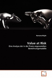Value at Risk di Romana Bizjak edito da VDM Verlag