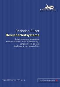 Besucherleitsysteme di Christian Eilzer edito da Lang, Peter GmbH