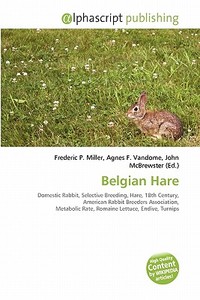 Belgian Hare edito da Alphascript Publishing