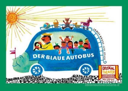 Kamishibai: Der blaue Autobus di James Krüss edito da Hase und Igel Verlag GmbH