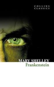 Frankenstein (Collins Classics) di Mary Shelley edito da HARPERCOLLINS 360