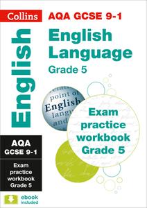 AQA GCSE 9-1 English Language Exam Practice Workbook for grade 5 di Collins GCSE edito da HarperCollins Publishers