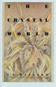 The Crystal World di J. G. Ballard edito da Farrar, Strauss & Giroux-3PL