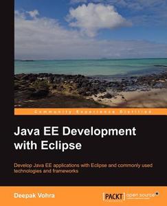 Java Ee Development with Eclipse di Deepak Vohra edito da PACKT PUB