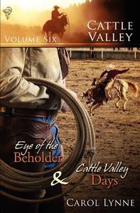 Cattle Valley: Vol 6 di Carol Lynne edito da TOTAL E BOUND PUB