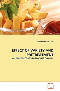 Effect of Variety and Pretreatment di Addisalem Hailu Taye edito da VDM Verlag