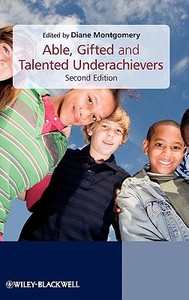 Able, Gifted and Talented Underachievers di Montgomery edito da John Wiley & Sons