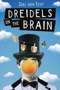 Dreidels on the Brain di Joel Ben Izzy edito da DIAL