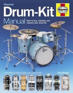 Drum-kit Manual di Paul Balmer edito da Haynes Publishing Group