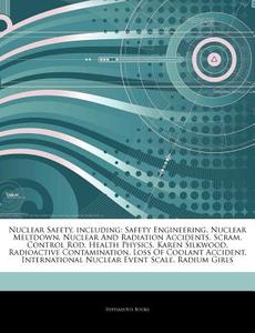 Nuclear Safety, Including: Safety Engine di Hephaestus Books edito da Hephaestus Books