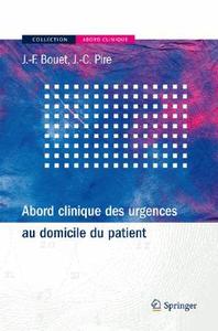 Abord Clinique Des Urgences Au Domicile Du Patient di 9782287720987 edito da Springer