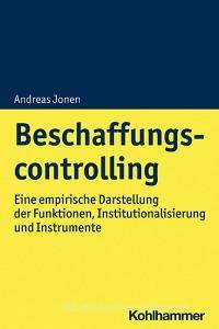 Beschaffungscontrolling di Andreas Jonen edito da Kohlhammer W.