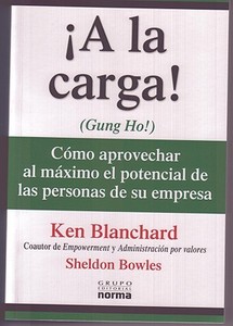 a la Carga (Gung Ho) di Ken Blanchard edito da Grupo Editorial Norma