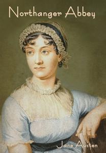 Northanger Abbey di Jane Austen edito da INDOEUROPEANPUBLISHING.COM