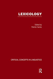 Lexicology di Patrick W Hanks edito da Routledge