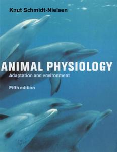 Animal Physiology di Knut Schmidt-Nielsen edito da Cambridge University Press