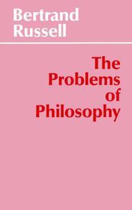 The Problems Of Philosophy di Bertrand Russell edito da Hackett Publishing Co, Inc