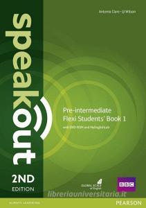Speakout Pre-intermediate 2nd Edition Flexi Students' Book 1 With Myenglishlab Pack di J. J. Wilson, Antonia Clare edito da Pearson Education Limited