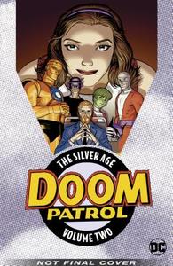 Doom Patrol: The Silver Age Vol. 2 di Arnold Drake edito da D C COMICS