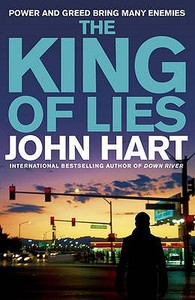 The King of Lies di John Hart edito da Hodder & Stoughton